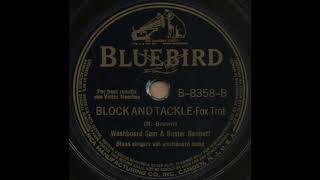 BLOCK AND TACKLE / Washboard Sam &amp; his Washboard Band [BLUEBIRD B-8358-B]