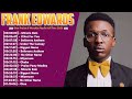 Greatest Hits Frank Edwards Top Nigerian Gospel Worship Songs Powerful Praise Mix 2026