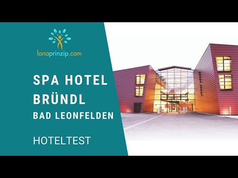 Besuch im ****Spa Hotel Bründl in Bad Leonfelden/Mühlviertel (Hoteltest)
