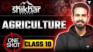 Agriculture | CBSE Class 10 Geography Simplified for Boards 2025 | By Siddharth Sharma