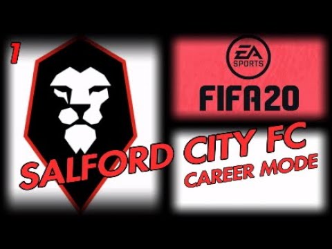SALFORD CITY FC, FIFA 20, CAREER MODE, Episode 1