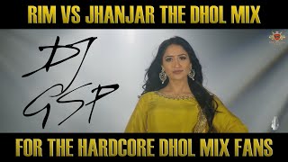 Rim VS Jhanjar DHOL MIX  Bhangra Mix  Dhol Remix  