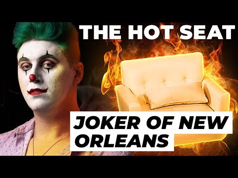THE HOT SEAT with The Joker of New Orleans!