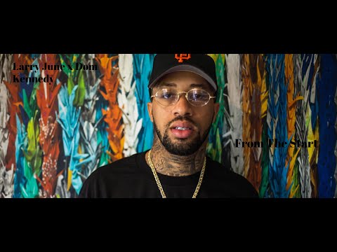 FREE Larry June x Dom Kennedy Type Beat "From The Start"