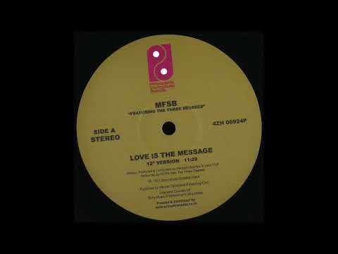 MFSB Featuring The Three Degrees – Love Is The Message  TSOP (The Sound Of Philadelphia) 12" Version