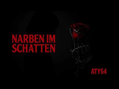 ATY54 – Narben im Schatten | Gegen Gewalt (Official Audio)