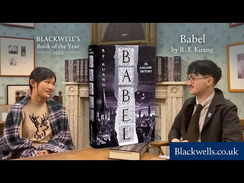 An Interview with R.F. Kuang, author of Babel, Blackwell's Book of the Year 2022
