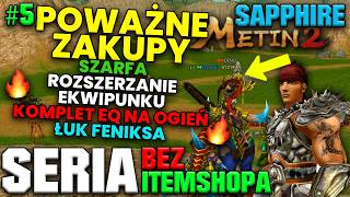 Miniaturka - METIN2 Sapphire - BEZ IS'a DO 120 #5 - BLASKI, PROGRES, DUŻE ZAKUPY