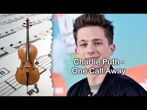 Partitura Charlie Puth   One Call Away versión dos Violonchelo