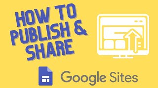 How to Publish and Share your Google Site Link