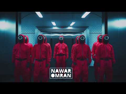Squid Game (Nawar Remix)