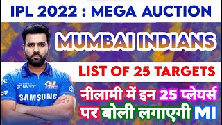 IPL 2022 - List Of 25 Target Players For Mumbai Indians In Mega Auction 2022 | MY Cricket Production