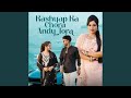 Kashyap Ka Chora Andy Tora (feat. Jaiveer thakur)