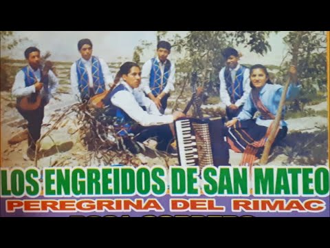 ENGREIDOS DE SAN MATEO - MIX DE ORO - PEREGRINA DEL RIMAC
