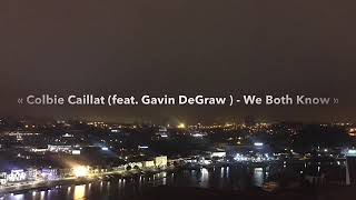 Colbie Caillat - We Both Know (feat. Gavin DeGraw)-( tradução )