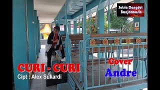 Download lagu CURI - CURI  Mansyur s Cover ANDRE mp3