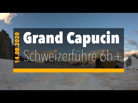 Der schwerste Berg der Alpen! Grand Capucin (3838m) - Schweizerfuehre