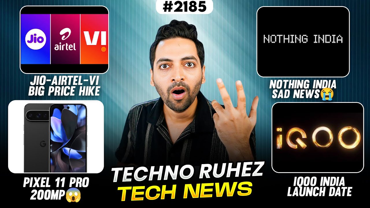 Jio-Airtel Bad News,Nothing India Sad News,iQOO 15 India Launch😍,POCO F8 India,Pixel 11 Pro 200MP