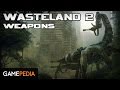 Wasteland 2: Weapons - Everything you need to know