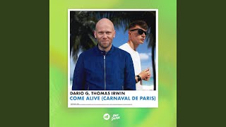 Come Alive (Carnaval De Paris)