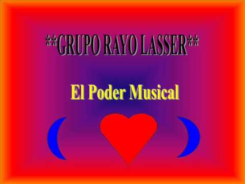 todo me recuerda a ti: GRUPO RAYO LASSER