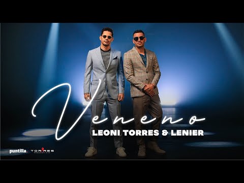 Leoni Torres, Lenier - Veneno (Video Oficial)