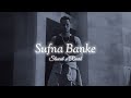 Sufna Banke Slowed Reverb Harvi