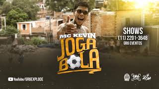 MC Kevin - Joga a Bola (PereraDJ)
