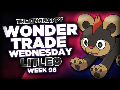 Wondertrade Wednesday LIVE! - Week 96 [Litleo]