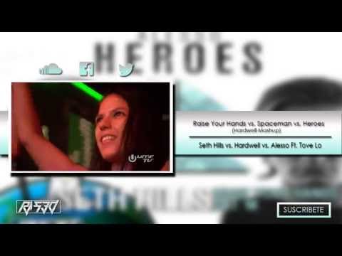 Raise Your Hands vs. Spaceman vs. Heroes (Hardwell Mashup)