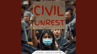 Civil Unrest
