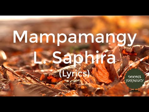 Mampamangy L Saphira Lyrics