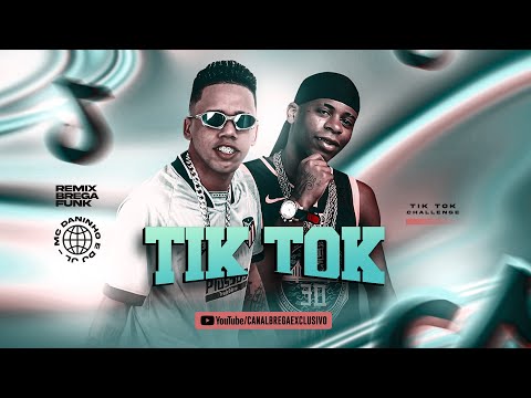 MC DANINHO Feat. DJ JL - TIK TOK