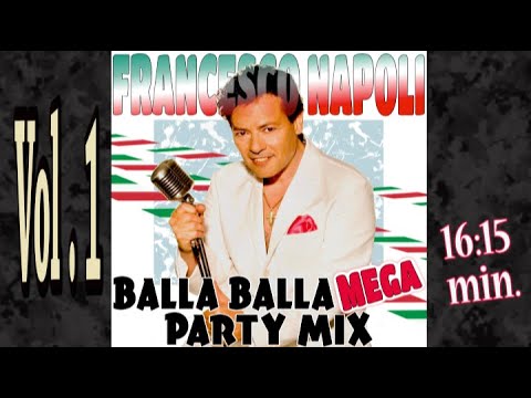 Francesco Napoli -  Balla Balla Mega Partymix vol,1