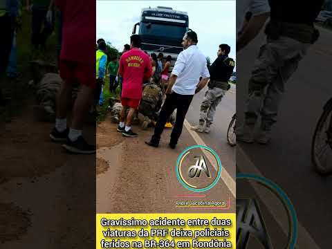 Gravíssimo acidente envolvendo duas viaturas da PRF