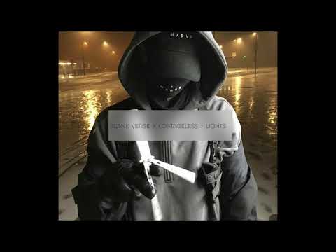 blank verse X lostageless - lights
