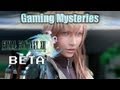 Gaming Mysteries: Final Fantasy XIII Beta / Prototype ...
