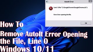 Download the video "How to Remove AutoIt Error Opening the File, Line 0 in Windows 11/10"