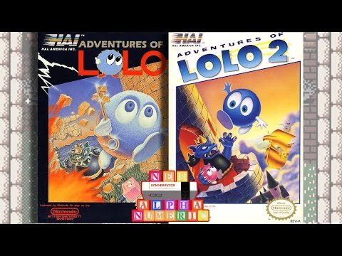 NES Alphanumeric! #009:  ADVENTURES OF LOLO (and LOLO 2)