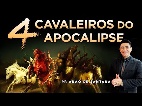 Saiba o Significado dos 4 Cavaleiros do Apocalipse | Estes cavaleiros já estão marchando na terra?