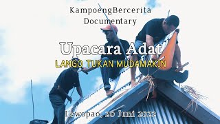 Download lagu TRADITIONAL CEREMONY || Final Process of Traditional House Construction || LANGO TUKAN -MUDAMAKIN mp3