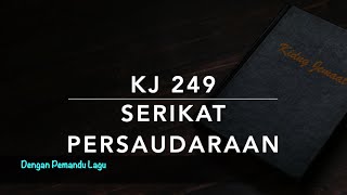 Download lagu KJ 249 Serikat Persaudaraan (Bewaart op aard den broederband) - Dengan Pemandu Lagu - Kidung Jemaat mp3 Download lagu KJ 249 Serikat Persaudaraan (Bewaart op aard den broederband) - Dengan Pemandu Lagu - Kidung Jemaat mp3