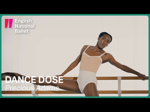Dance Dose: Precious Adams | English National Ballet
