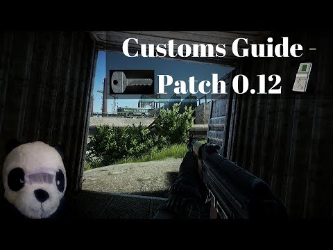 Customs Map Guide - New Players Guide - Escape from Tarkov (Patch 0.12)