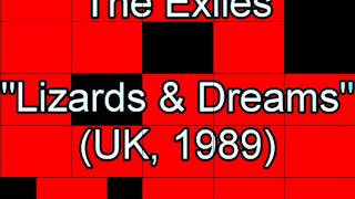 The Exiles - Lizards & Dreams (UK, 1989)