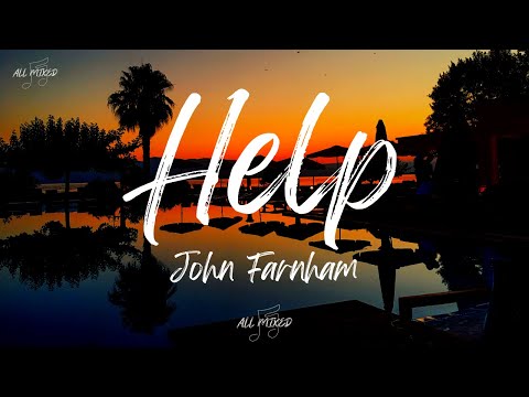 John Farnham - Help (Lyrics)