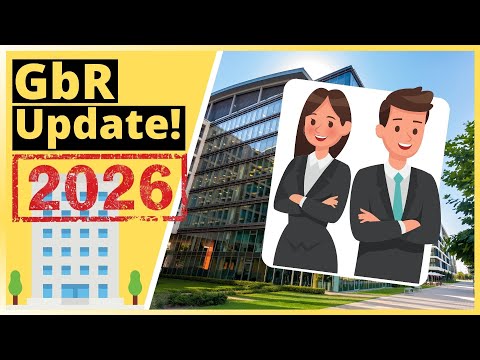 Die GbR einfach erklärt - Update 2026!