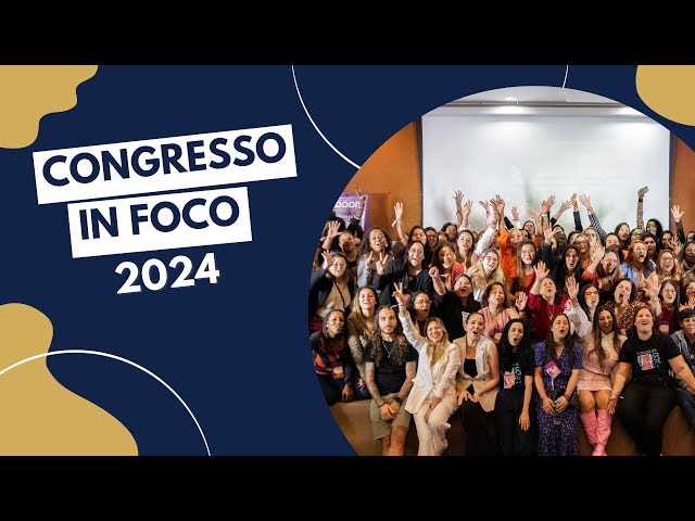 Congresso In Foco 2024