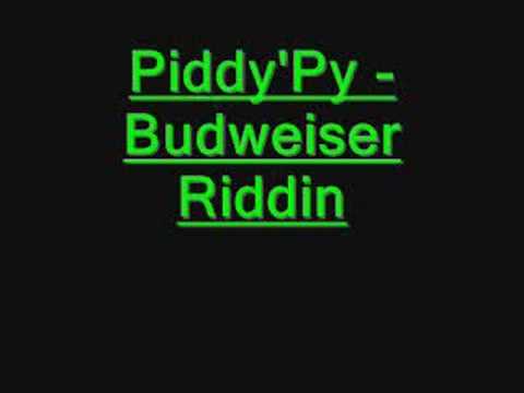 Piddy'Py - Budweiser Riddim