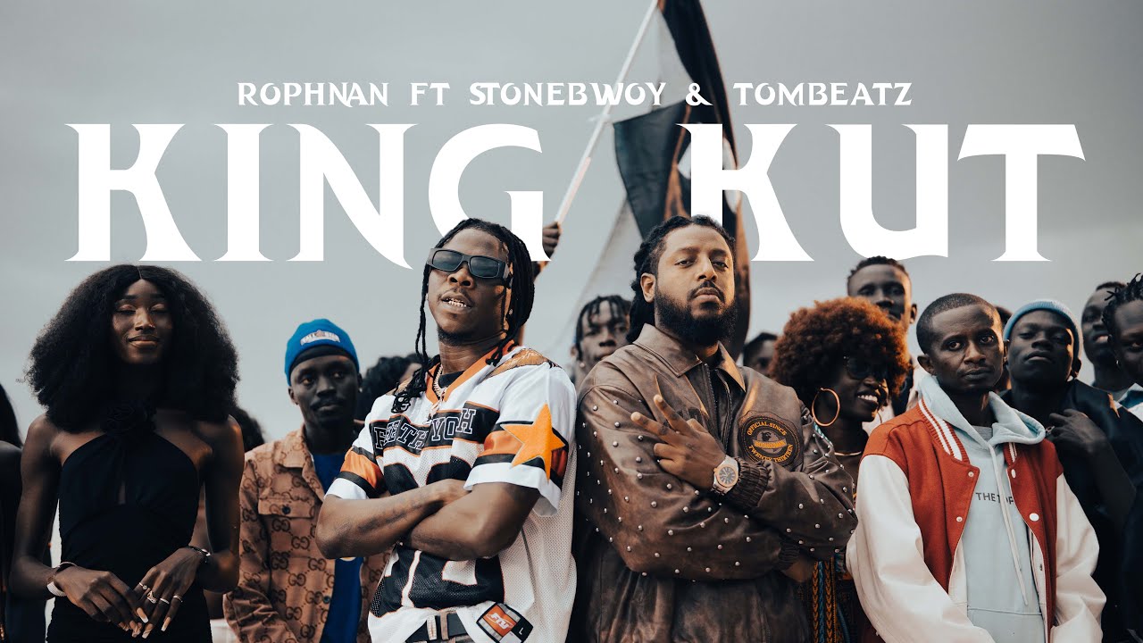 Rophnan - King Kut featuring Stonebwoy & TomBeatz (Official Music Video)